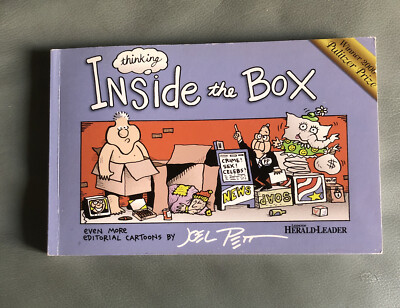 ￼ Thinking Inside the Box, Even More Editorial Cartoons ￼By Joel Pett ￼