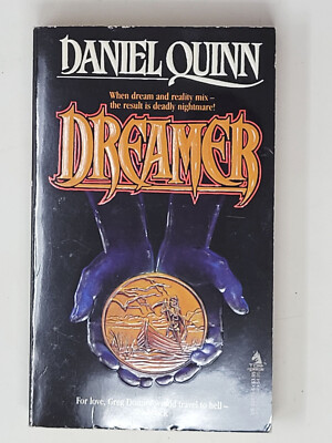 DANIEL QUINN 1ST EDITION - Dreamer 1988 (Paperbacks From Hell)