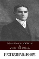The House On The Borderland