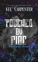 Touched By Fire Demons Of New Chicago Discreet Edition Kel Carpenter Taschenbuch