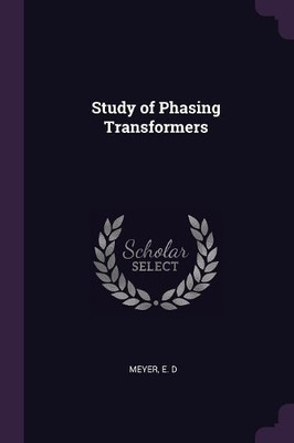 E D Meyer Study of Phasing Transformers (Taschenbuch)