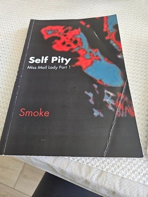Self Pity : Miss Mail Lady Part 1 by Smoke (2012, Trade Paperback)