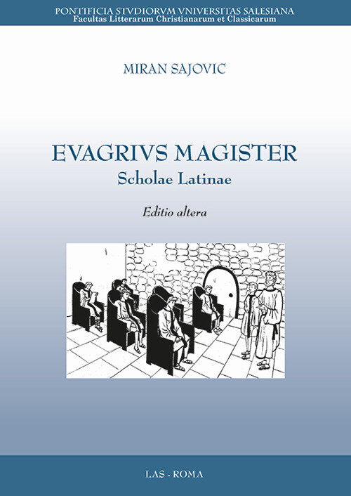 Libri Miran Sajovic - Evagrivs Magister. Scholae Latinae
