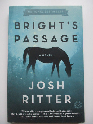 SIGNIERTES Josh Ritter BRIGHT'S PASSAGE Roman 2012 Taschenbuch