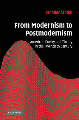 From Modernism to Postmodernism Ashton Paperback Cambridge University Press