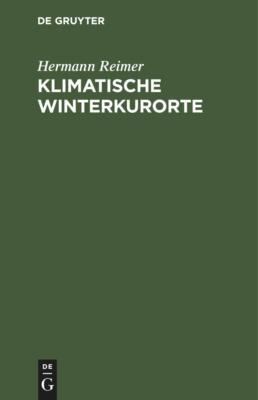 Klimatische Winterkurorte | Buch | 9783112389751