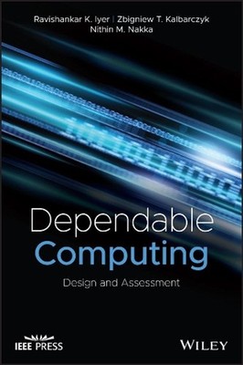 Dependable Computing: Design and Assessment by Ravishankar K. Iyer (English) Har