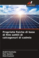Proprietà Fisiche Di Base Di Film Sottili Di Calcogenuri Di Cadmio Taschenbuch