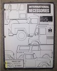 1967? IH International Harvester Necessories Heavy Light Trucks Scout Book