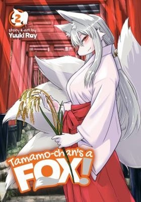 Tamamo-Chan's a Fox! Vol. 2 Paperback Yuuki Ray
