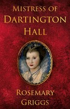 Rosemary Griggs Mistress of Dartington Hall (Paperback) Daughters of Devon