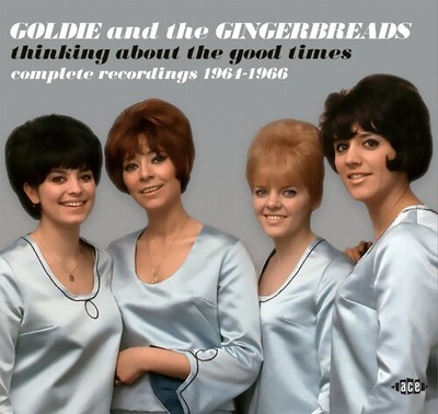 Goldie & the Gingerb - Thinking About The Good Times: Complete Recordings 1964-1