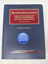 Business Associations Cases and Materials on Agency Partnerships LLCs Eleventh