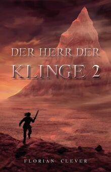 Der Herr der Klinge 2 von Clever, Florian | Buch | Zustand sehr gut
