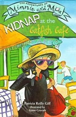 Kidnap at the Catfish Cafe Hardcover Patricia Reilly Giff