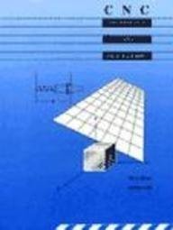 C N C: TECHNOLOGY AND PROGRAMMING By Steve Krar & Arthur Gill - Hardcover *VG+*
