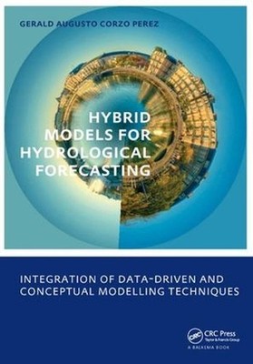Hybrid models for Hydrological Forecasting: integration of data-driven and conce