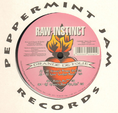 RAW INSTINCT - Grande De Folie - Peppermint Jam - 2000 - Germany - PJMS0040