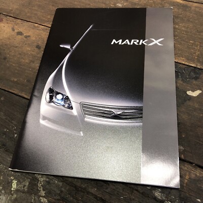 Toyota Markx Genuine Sales Brochure Japanese Edition 2006