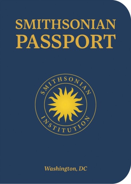 Smithsonian Passport by Smithsonian Institution (Paperback Book)