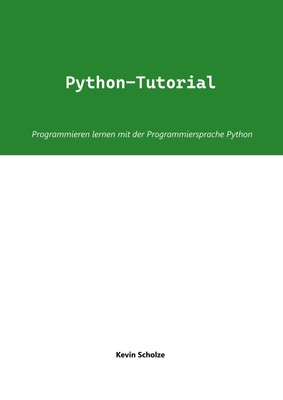 Python-Tutorial Kevin Scholze