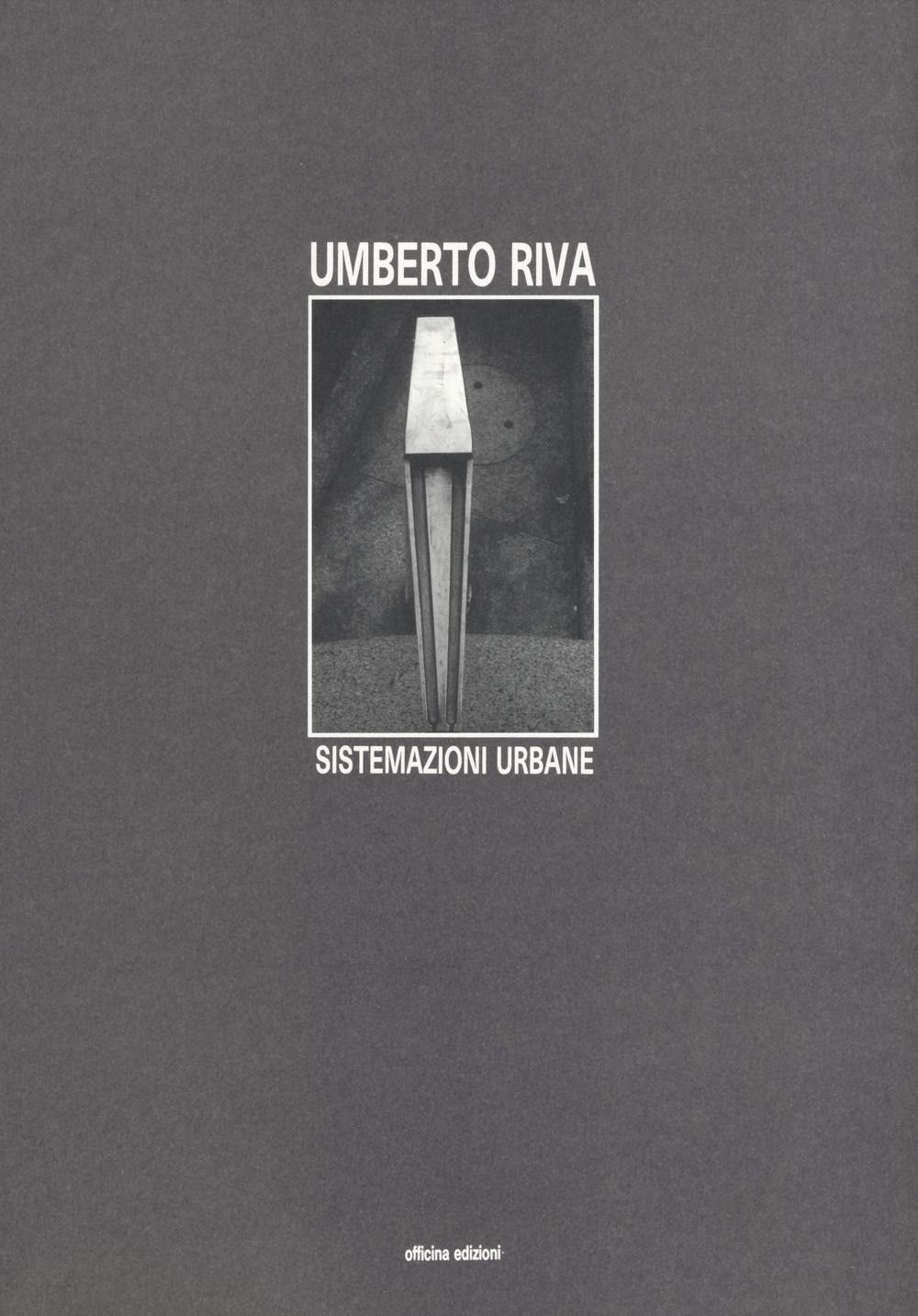 9788860492180 Sistemazioni urbane - Umberto Riva
