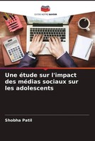 Shobha Patil | Une éTude Sur L'impact Des MéDias Sociaux Sur Les Adolescents