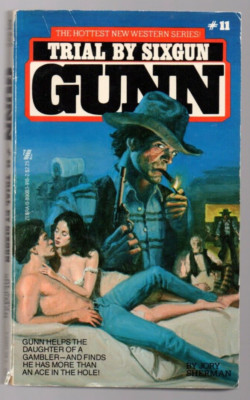 Trial by Sixgun 1981 Paperback Book Jory Sherman Gunn #11 Western