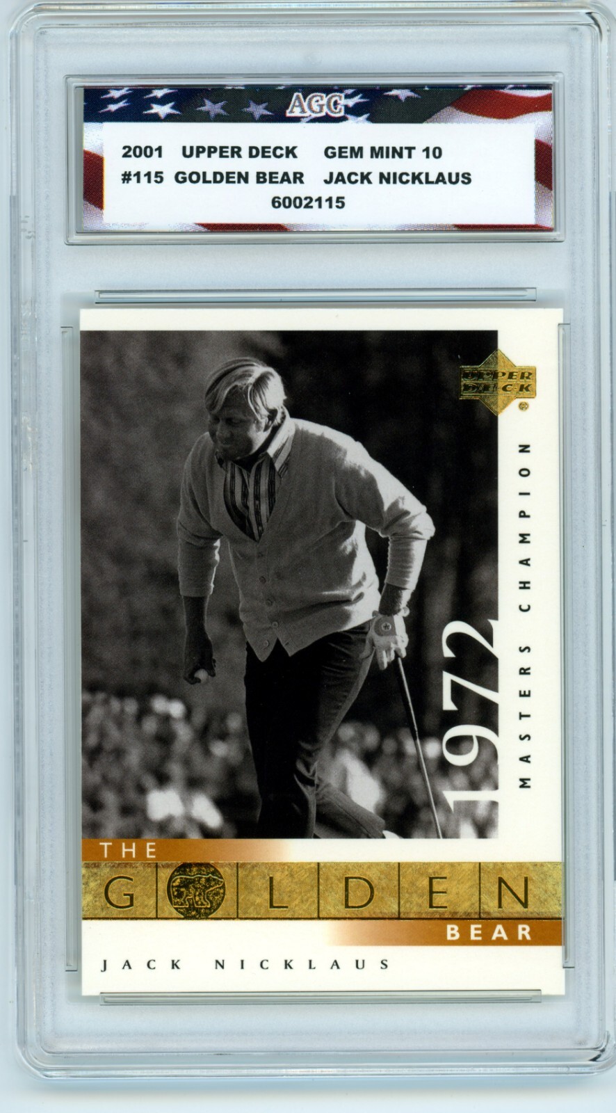 2001 Upper Deck #115 Jack Nicklaus The Golden Bear AGC 10 Gem Mint