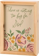 Primitives By Kathy Inset Box Sign - "There is Nothing Too Big for God" NEW