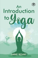 An Introduction To Yoga Annie Besant Taschenbuch Kartoniert / Broschiert 2022
