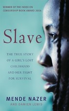 Slave: The True Story of a Girl's Lost Childhood a... by Lewis, Damien Paperback