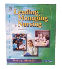 EVOLVE LEADING AND MANAGING IN NURSING THIRD EDITION GUIDE BOOK PATRICIA YODER