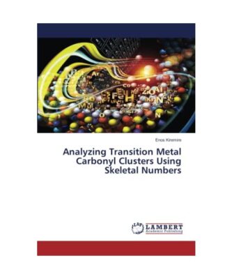 Analyzing Transition Metal Carbonyl Clusters Using Skeletal Numbers, Enos Kiremi