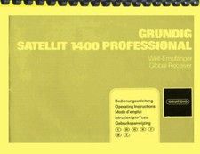 GRUNDIG Satellit 1400 Professional Receiver OWNER'S MANUAL and SERVICE MANUAL