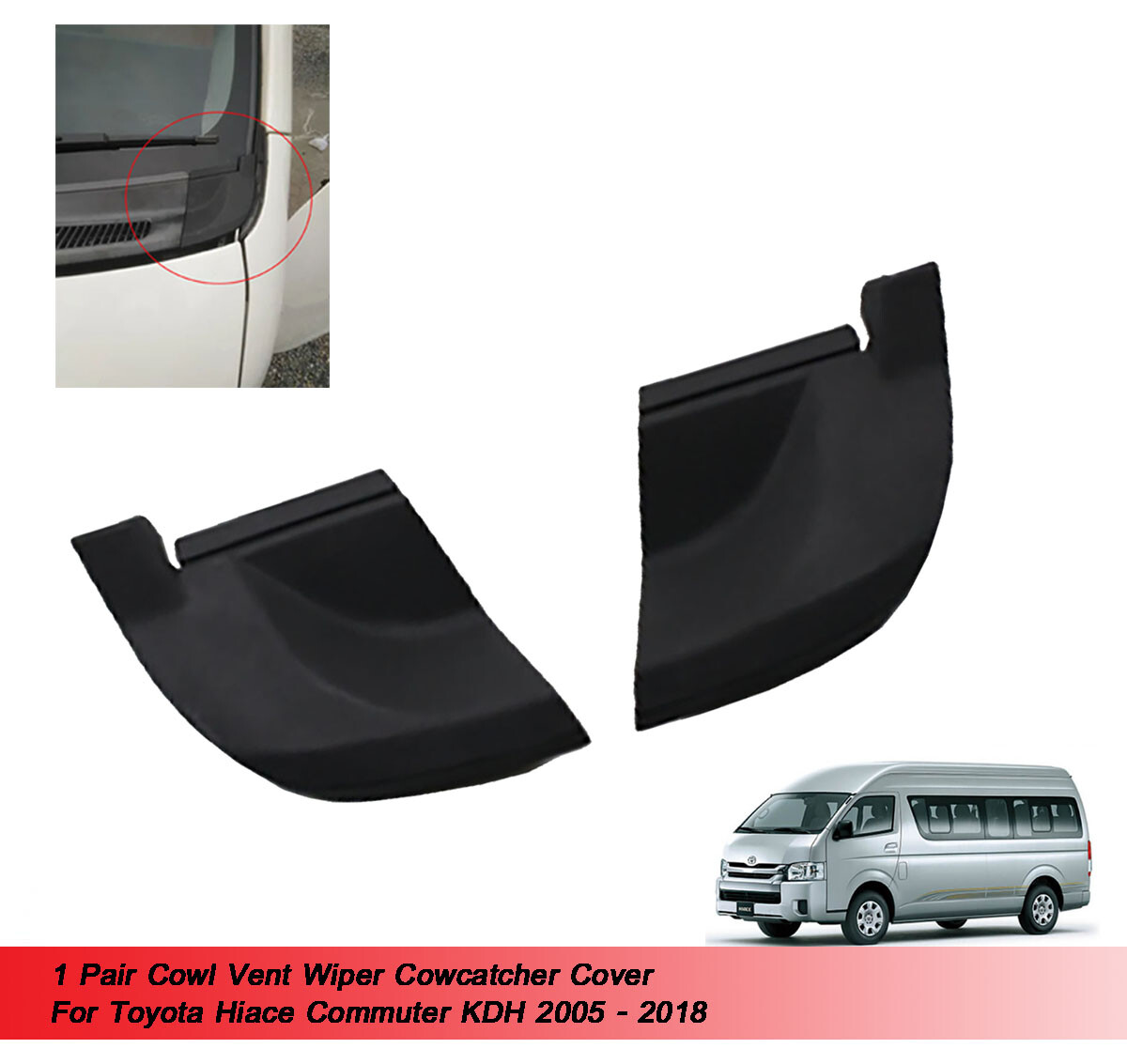 Cowl Vent Wipoer Cowcatcher Cover For Toyota Hiace Commuter 2005