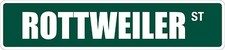  Aluminum Rottweiler 4" x 18" Metal Novelty Street Sign SS 3115