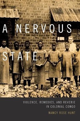 Nancy Rose Hunt A Nervous State (Taschenbuch)