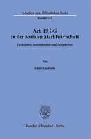 André Landwehr | Art. 15 Gg In Der Sozialen Marktwirtschaft | Taschenbuch (2024)