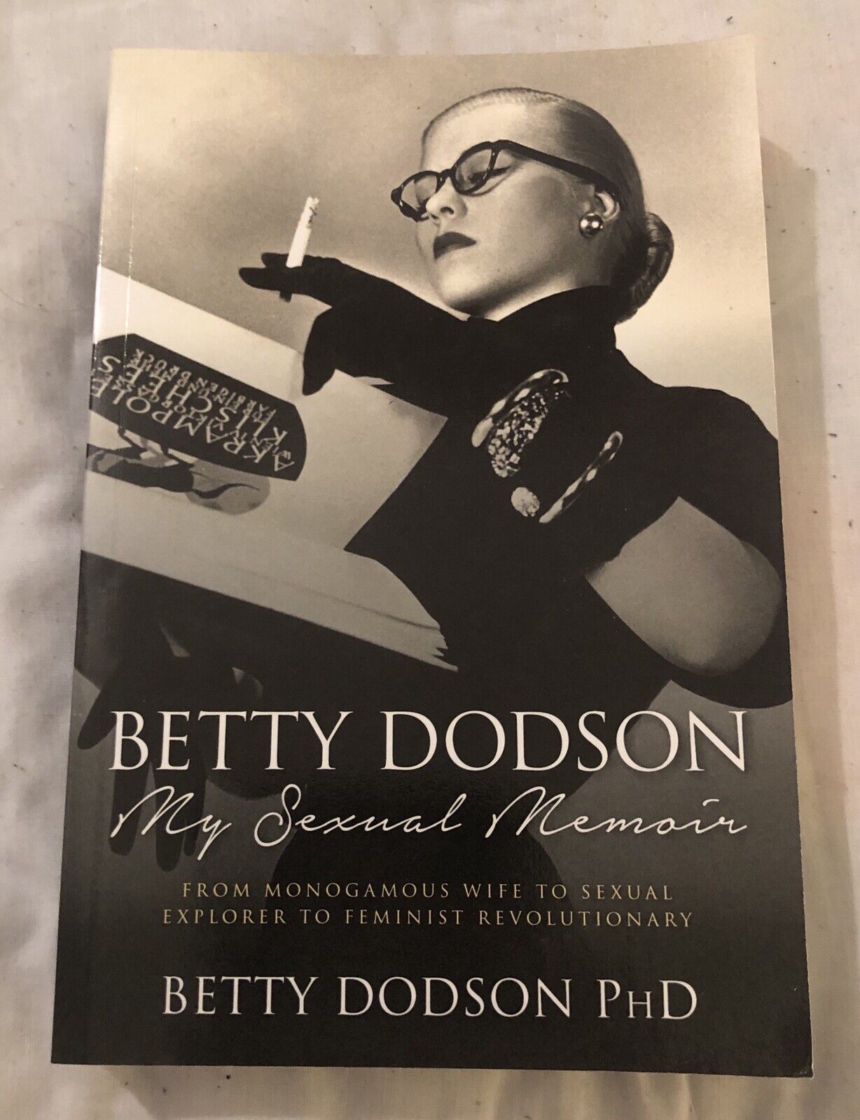 Betty Dodson My Sexual Memoir 2015 Signed Autographed Feminist Sex Artist 9781505595147 eBay image picture