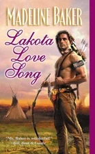 Lakota Love Song (Signet Historical Romance) by Madeline Baker