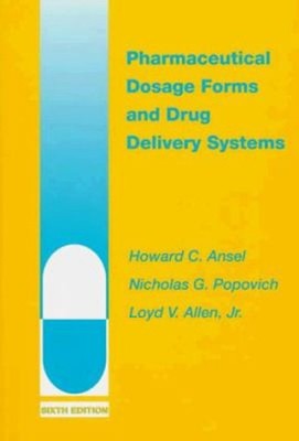Pharmaceutical Dosage Forms and Drug Delivery Systems Hardcover