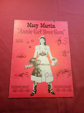 Original Mary Martin in " Annie Get Your Gun " - Broadway national tour program