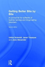 Getting Better Bite by Bite: A Survival Kit for Sufferers of Bulimia Nervosa and