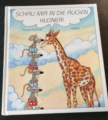 #330 Schau mir in die Augen kleiner! Friedel Schmidt Lappan Humor