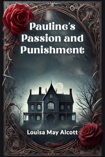 Pauline's Passion and Punishment (Paperback Book)
