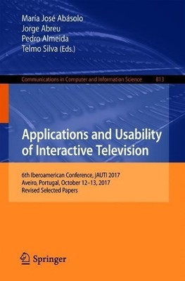 Applications and Usability of Interactive Television - 9783319901695
