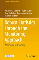 Anthony C. Atkinson (U. A.) | Robust Statistics Through The Monitoring Approach