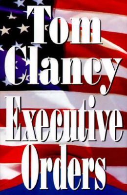 Executive Orders - 9780399142185, Tom Clancy, hardcover, new