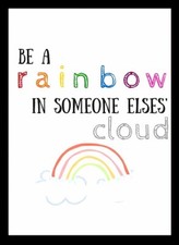 Be a Rainbow In Someone Elses' Cloud Beauty Color Kindness Open Heart MAGNET